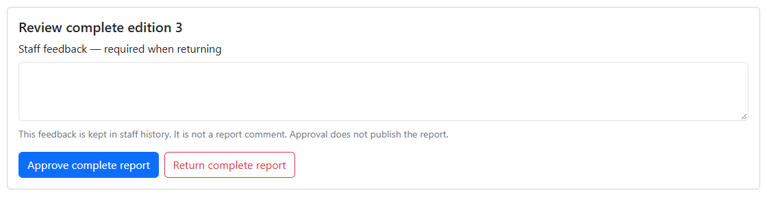 Complete-report edition review with staff feedback and approve or return actions